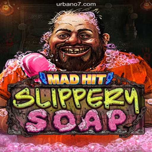 MadHitSlipperySoap: A New Era of Gaming on Urbano777.COM Plataforma de Slots Oficial Brasil