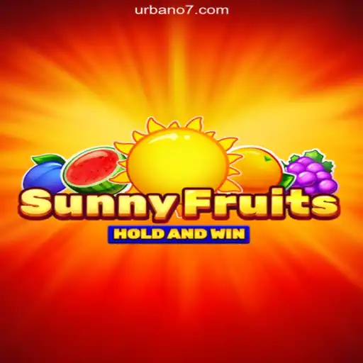 Exploring SunnyFruits: The Premier Slot Game on Urbano777.COM Platform